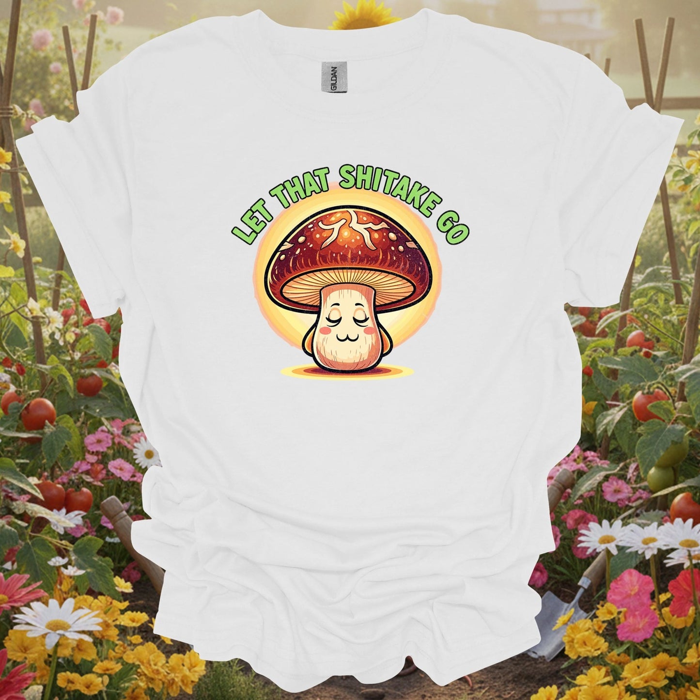 White tee showing let that shiitake go funny mushroom for garden hobbyists