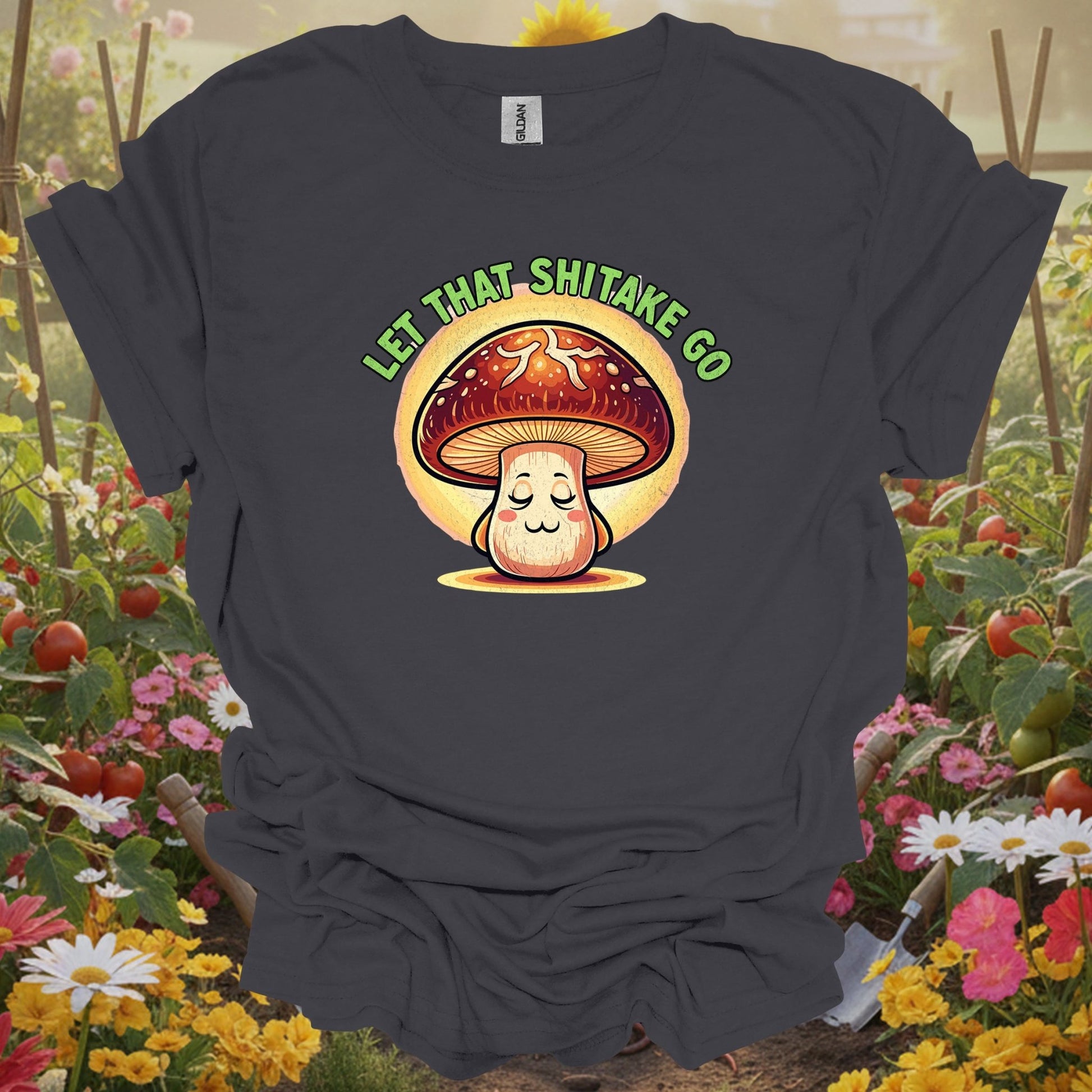 Charcoal tshirt showing let that shiitake go funny mushroom for gardening enthusiasts