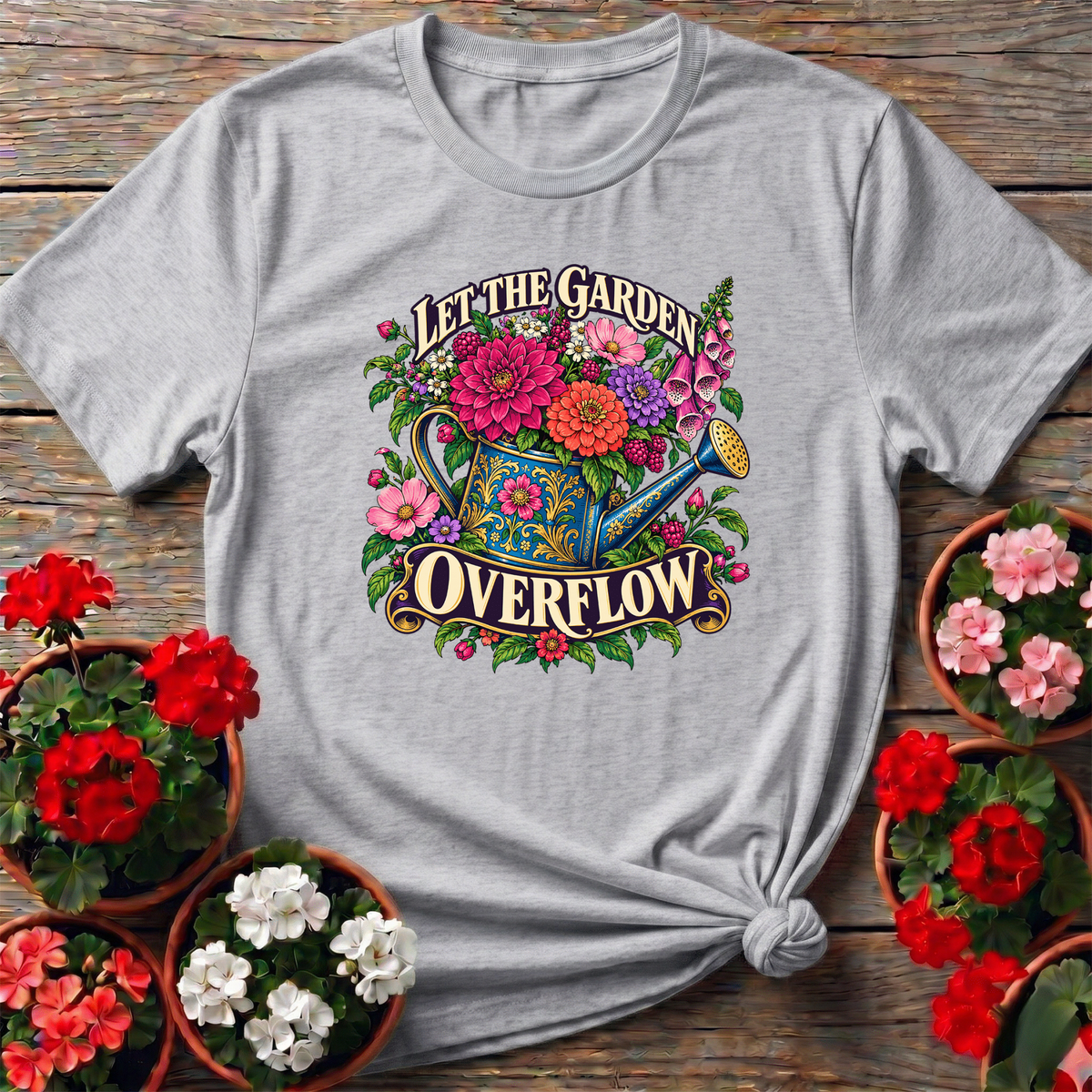 Let the Garden Overflow Floral Watering Can Gardening Tee - GardeningTshirts