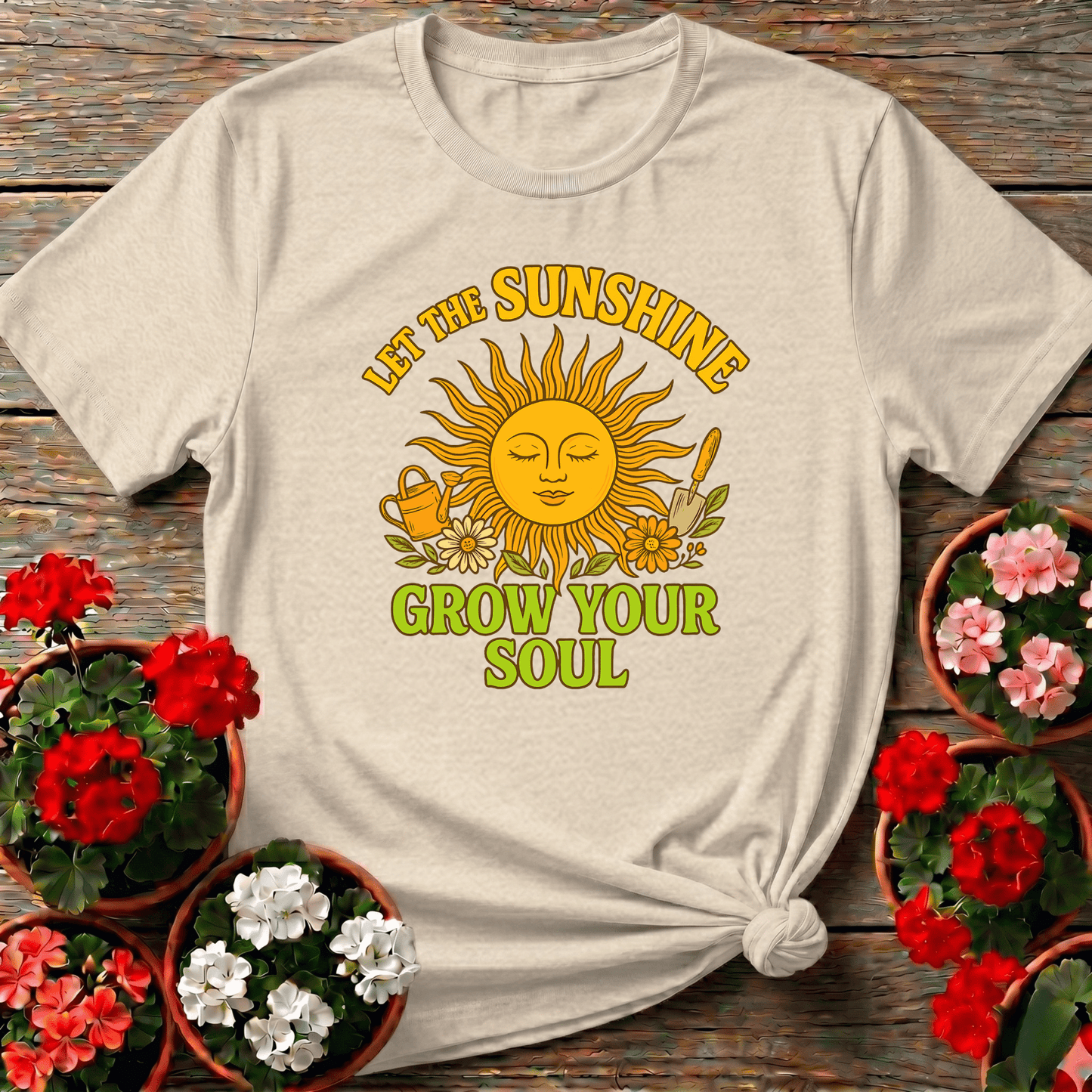 Let the Sunshine Grow Your Soul Gardening T-Shirt - GardeningTshirts