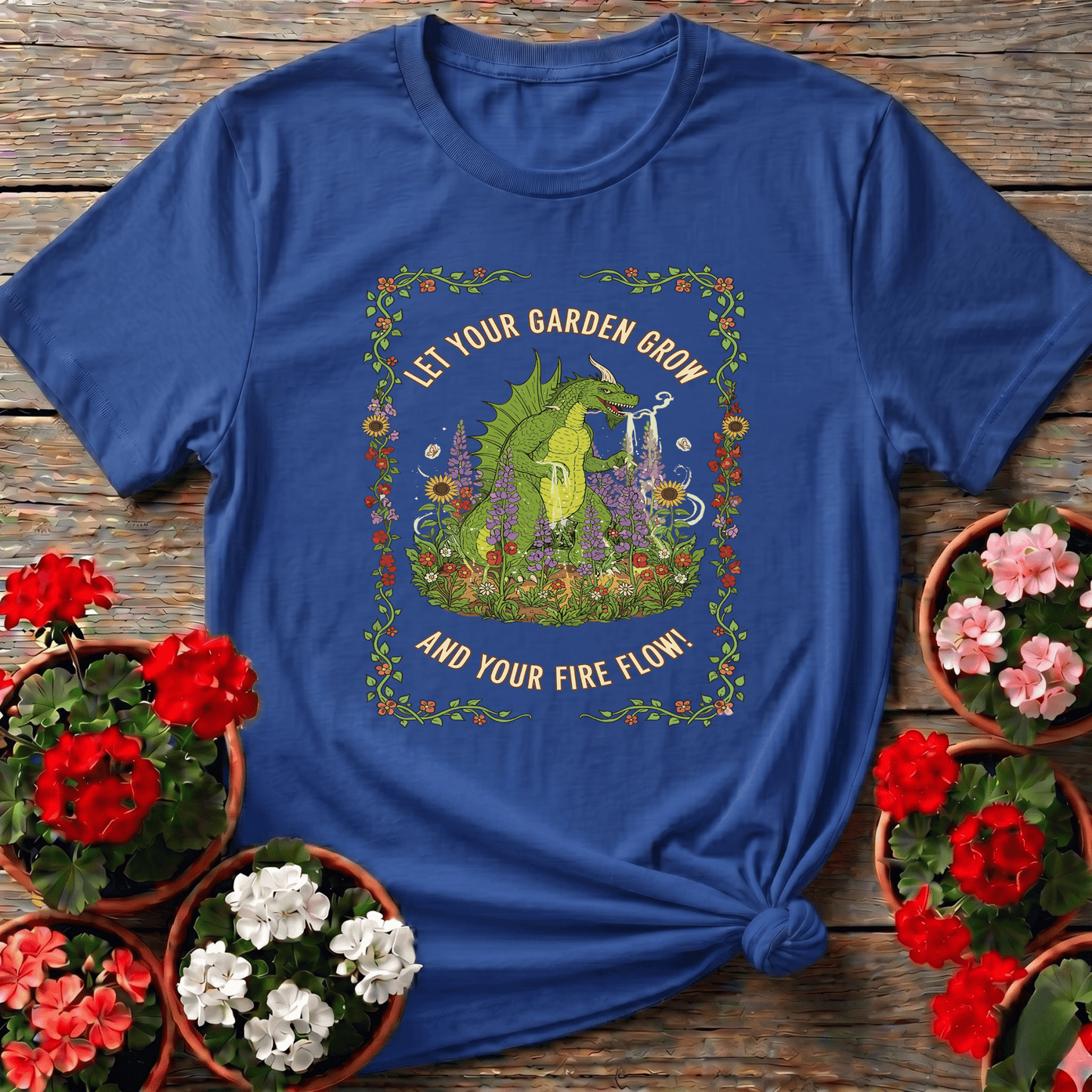 Let Your Garden Grow Fire Flow Dragon T-shirt - GardeningTshirts