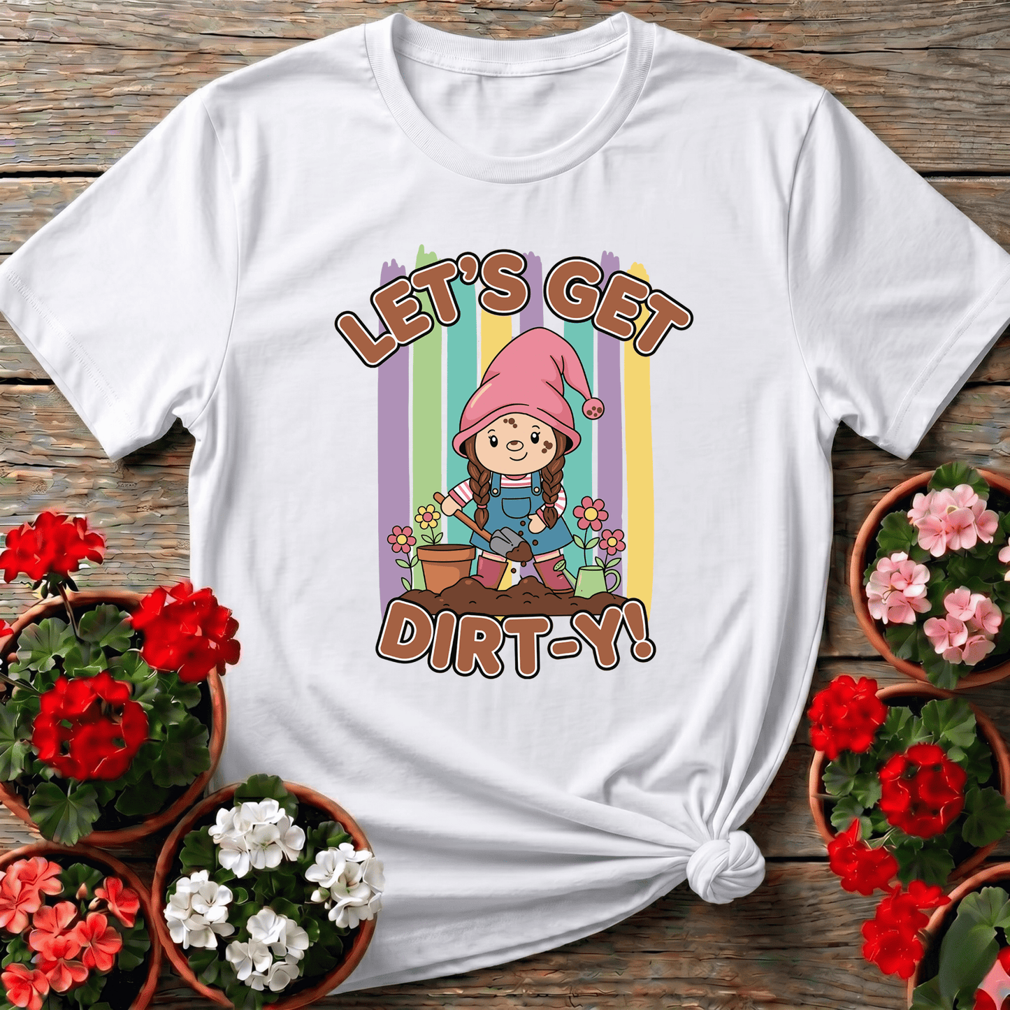 Let's Get Dirt-Y Cute Gnome Girl Gardening Tee - GardeningTshirts
