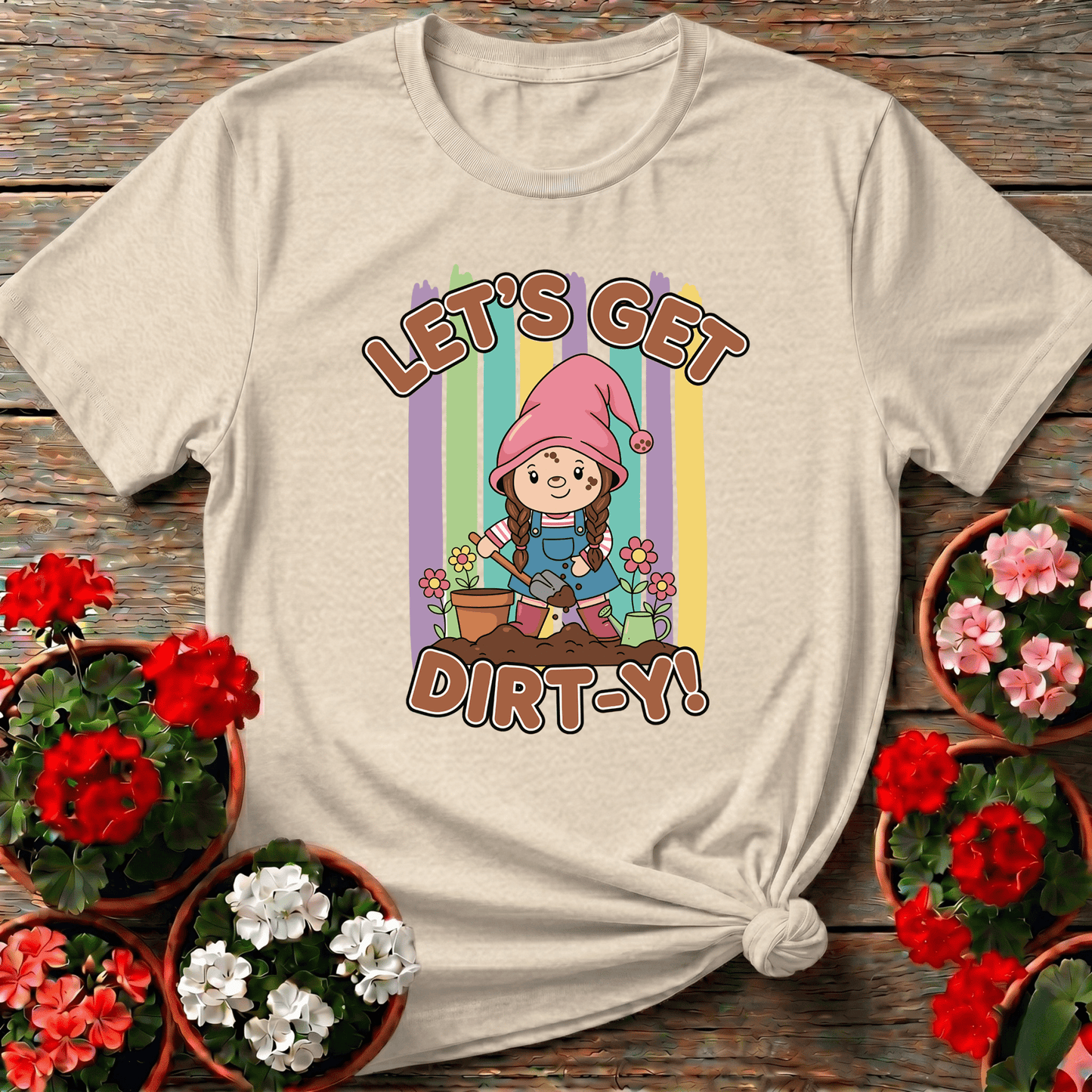 Let's Get Dirt-Y Cute Gnome Girl Gardening Tee - GardeningTshirts
