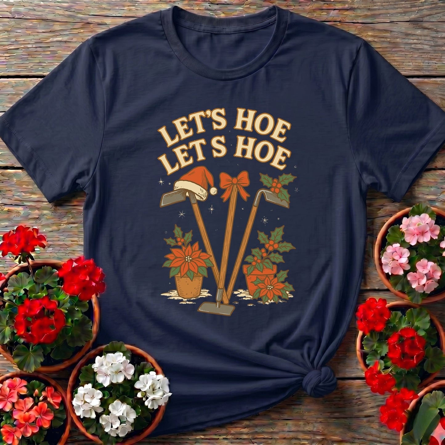 Lets Hoe Lets Hoe Christmas Gardener Tee - GardeningTshirts