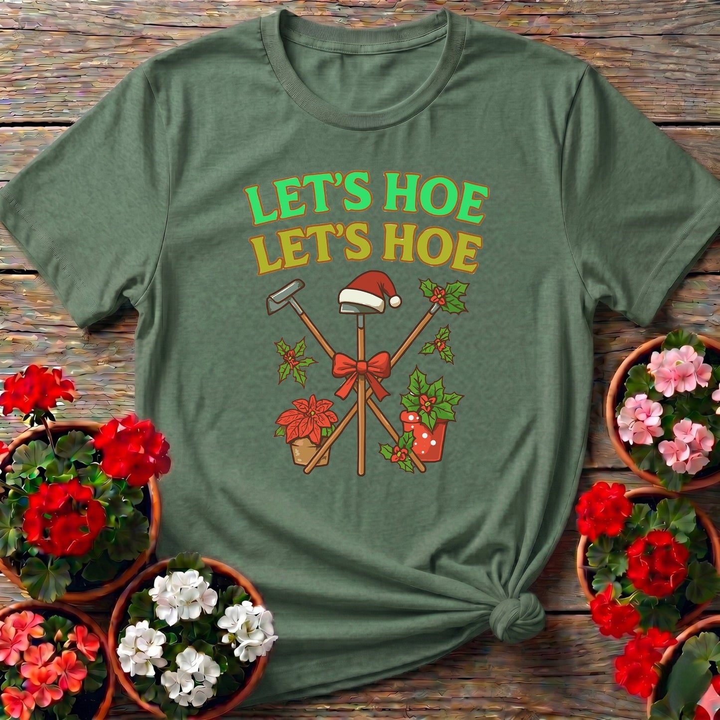 Lets Hoe Lets Hoe Funny Christmas T-shirt - GardeningTshirts