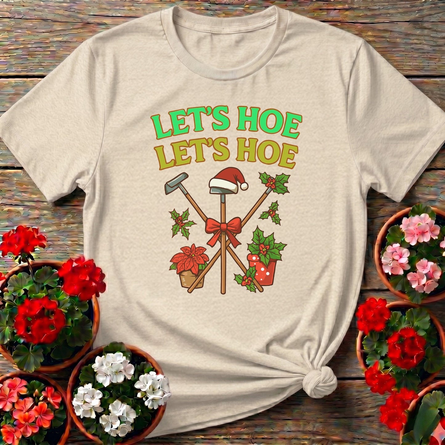 Lets Hoe Lets Hoe Funny Christmas T-shirt - GardeningTshirts