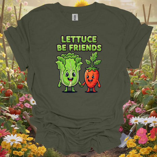 Military Green tshirt showing lettuce be friends funny vegetable for gardening enthusiasts