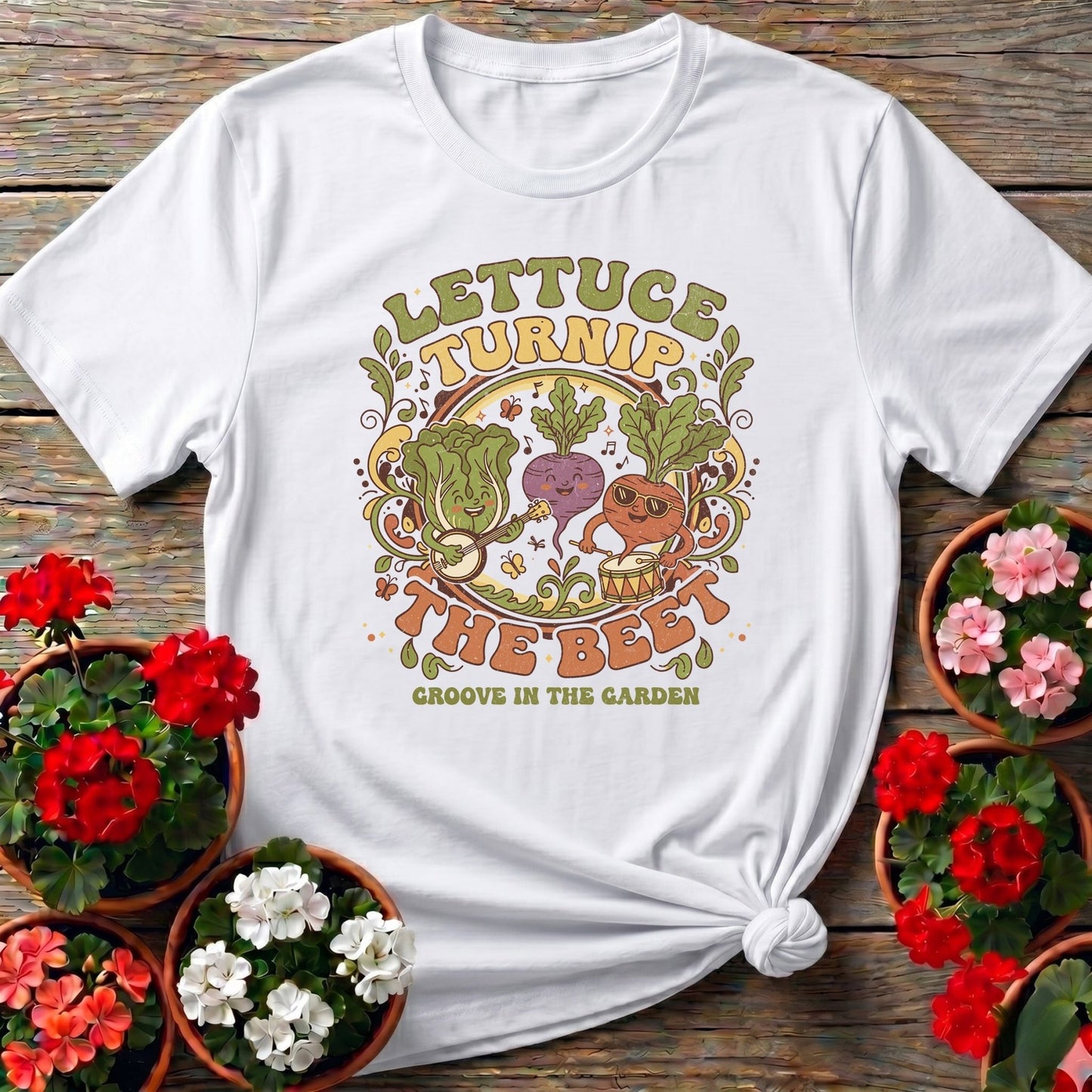 Lettuce Turnip The Beet Groovy Garden Tee - GardeningTshirts