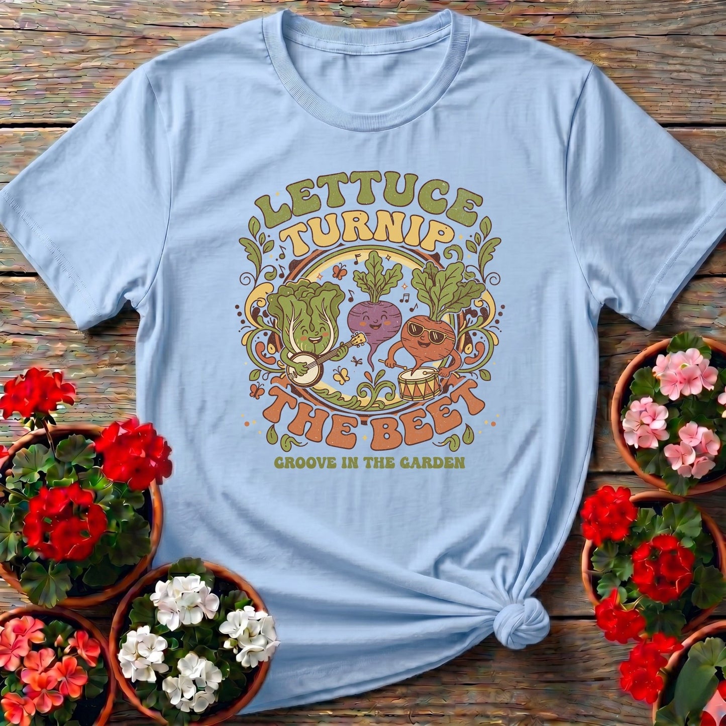 Lettuce Turnip The Beet Groovy Garden Tee - GardeningTshirts