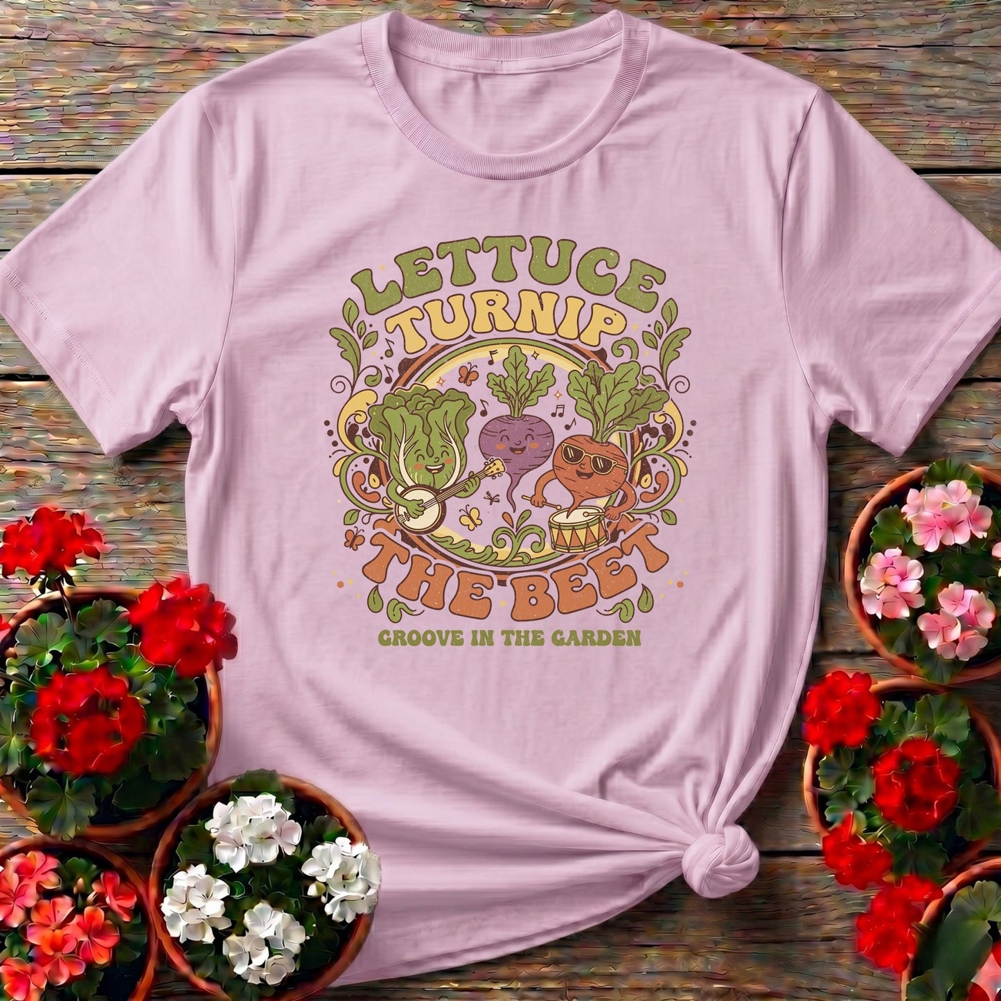 Lettuce Turnip The Beet Groovy Garden Tee - GardeningTshirts