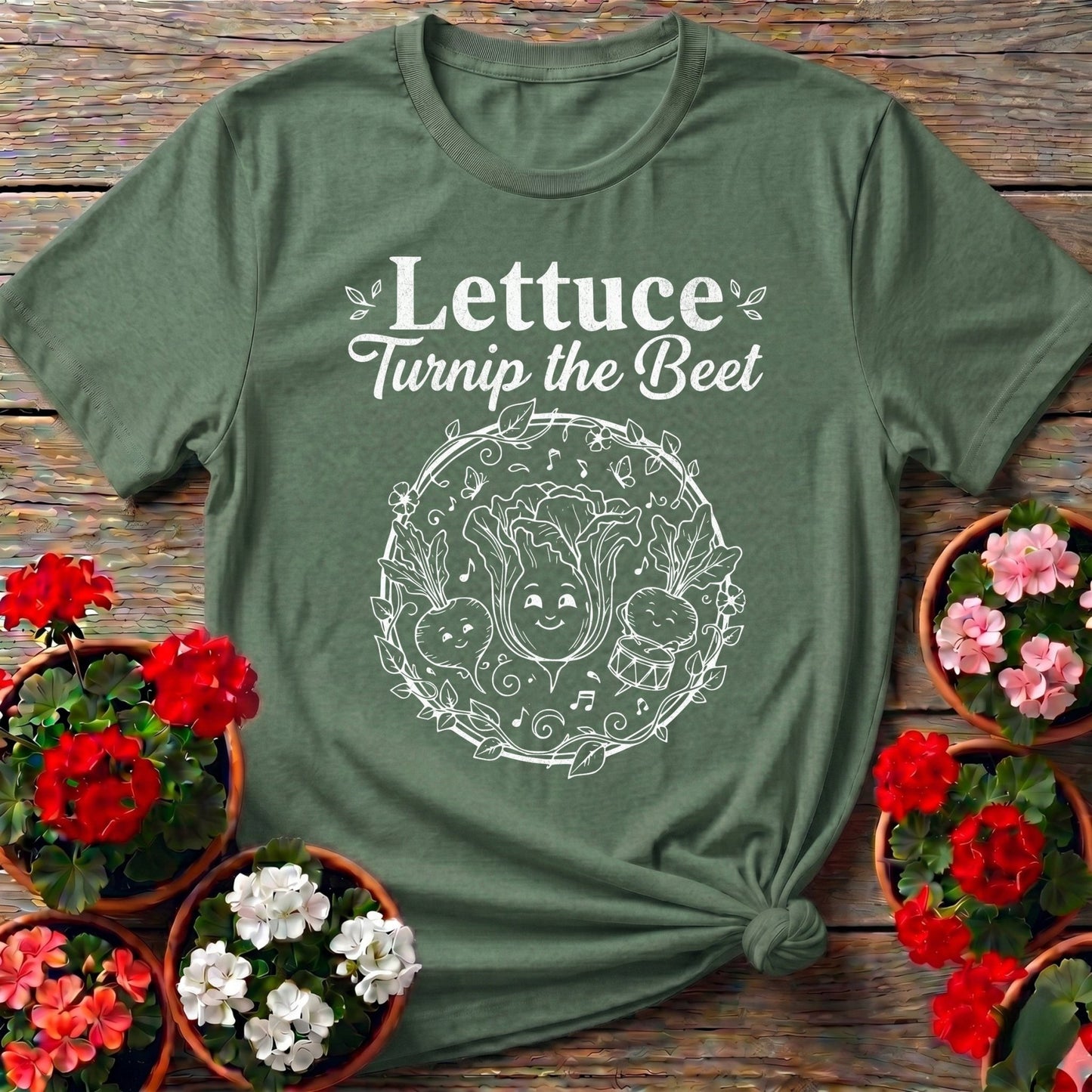 Lettuce Turnip The Beet Tee - GardeningTshirts