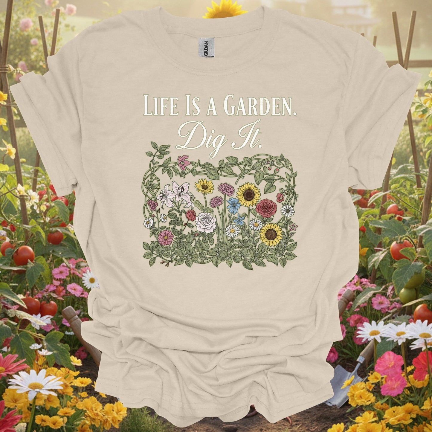 "Life Is A Garden Dig It" Detailed Floral Vintage Botanical Illustration Gardener T-Shirt - GardeningTshirts