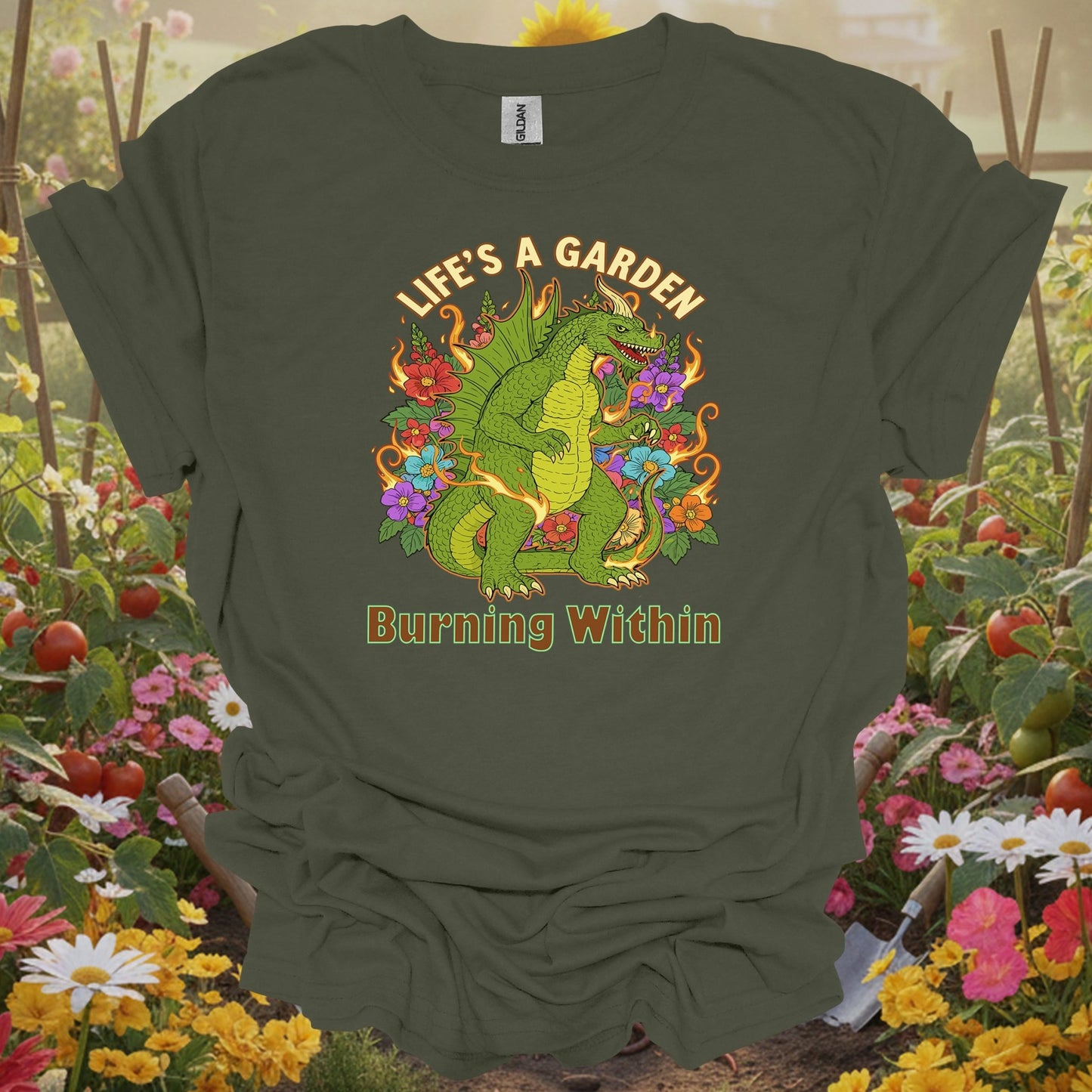 Military Green top showing life's a garden burning within dragon for nature lovers