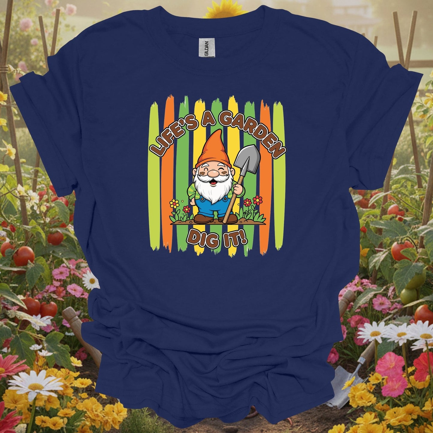 Navy shirt showing life's a garden dig it funny gnome gardener for people with gardening wit