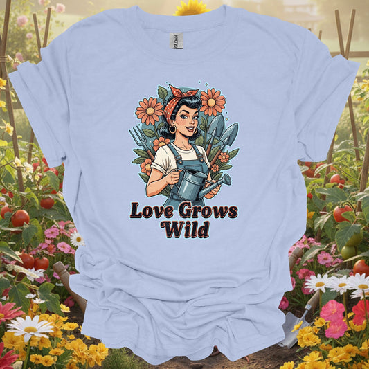 "Love Grows Wild" Vintage Pin - Up Gardening T-Shirt - GardeningTshirts