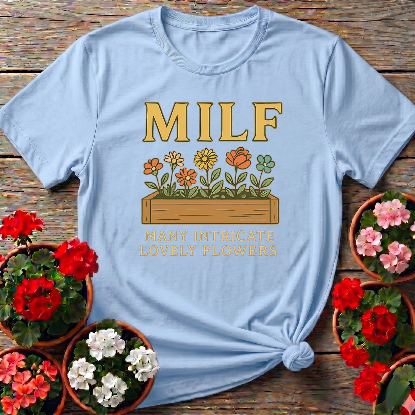 MILF Many Intricate Lovely Flowers Funny T-shirt - GardeningTshirts