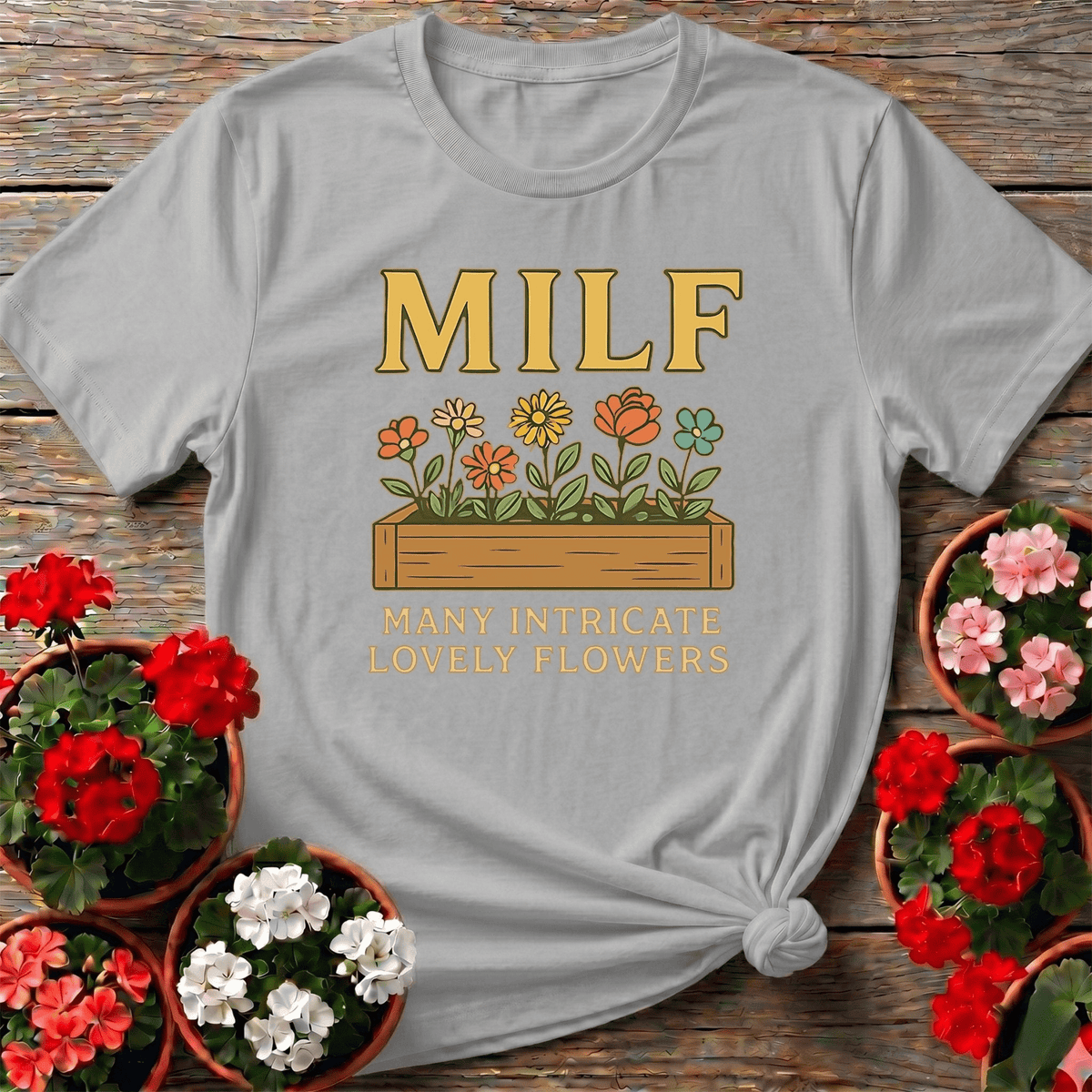 MILF Many Intricate Lovely Flowers Funny T-shirt - GardeningTshirts