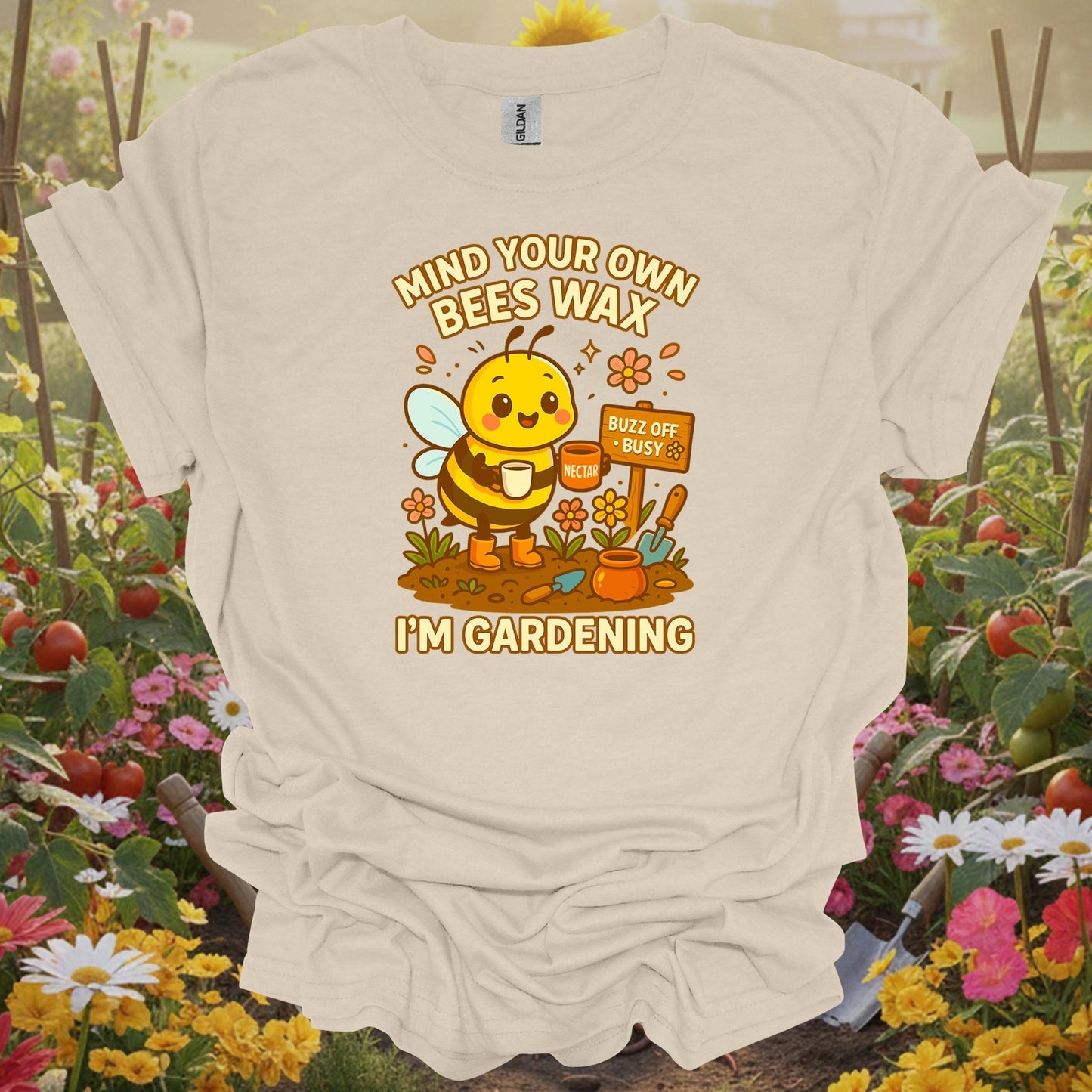 Natural tshirt showing busy honeybee with mind your own beeswax message for beekeepers who garden