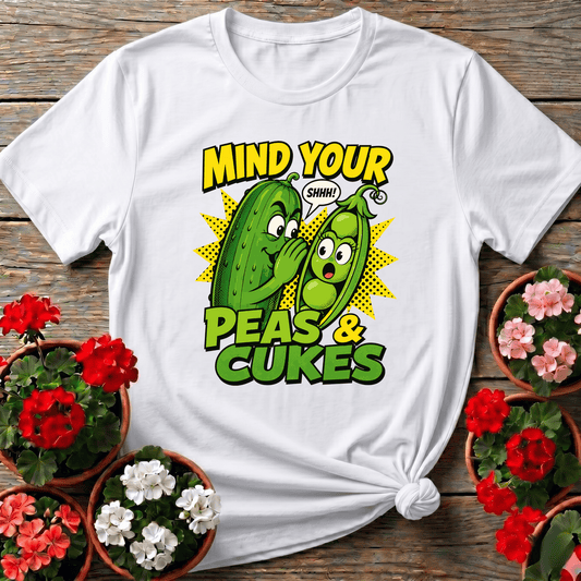Mind Your Peas and Cukes Funny Vegetable Garden Shirt - GardeningTshirts