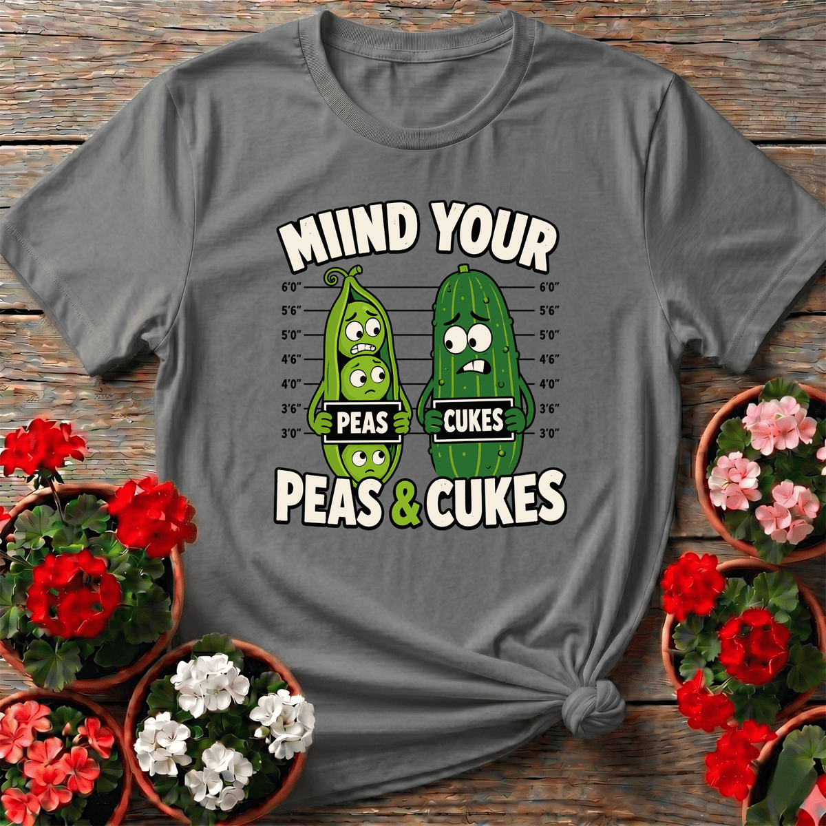 Mind Your Peas and Cukes Funny Vegetable Gardening Tee - GardeningTshirts