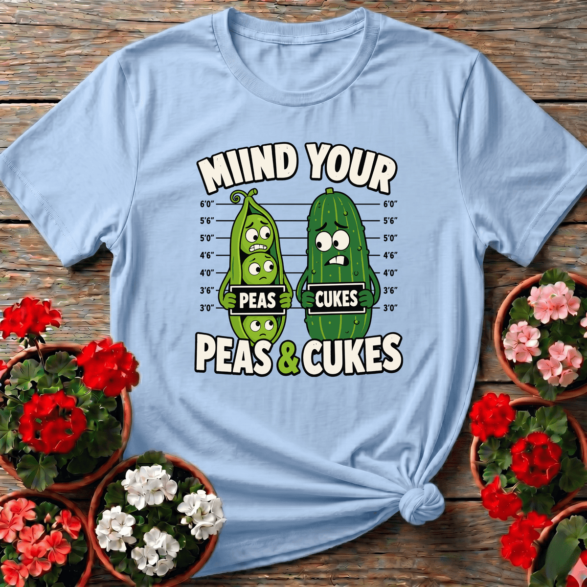 Mind Your Peas and Cukes Funny Vegetable Gardening Tee - GardeningTshirts