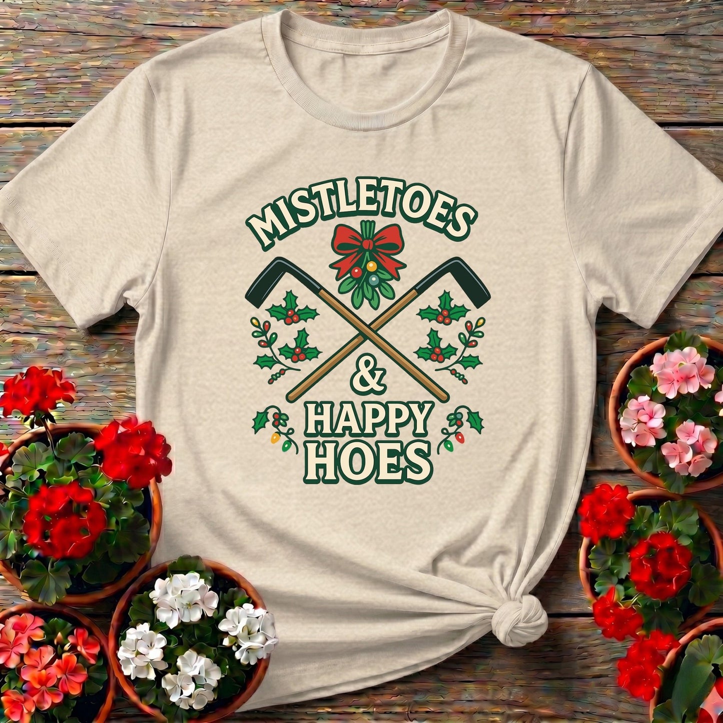 Mistletoes and Happy Hoes Funny Christmas Tee - GardeningTshirts