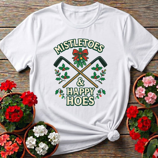 Mistletoes and Happy Hoes Funny Christmas Tee - GardeningTshirts
