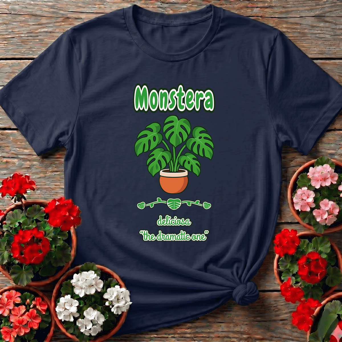 Monstera Deliciosa "The Dramatic One" Plant T-Shirt - GardeningTshirts