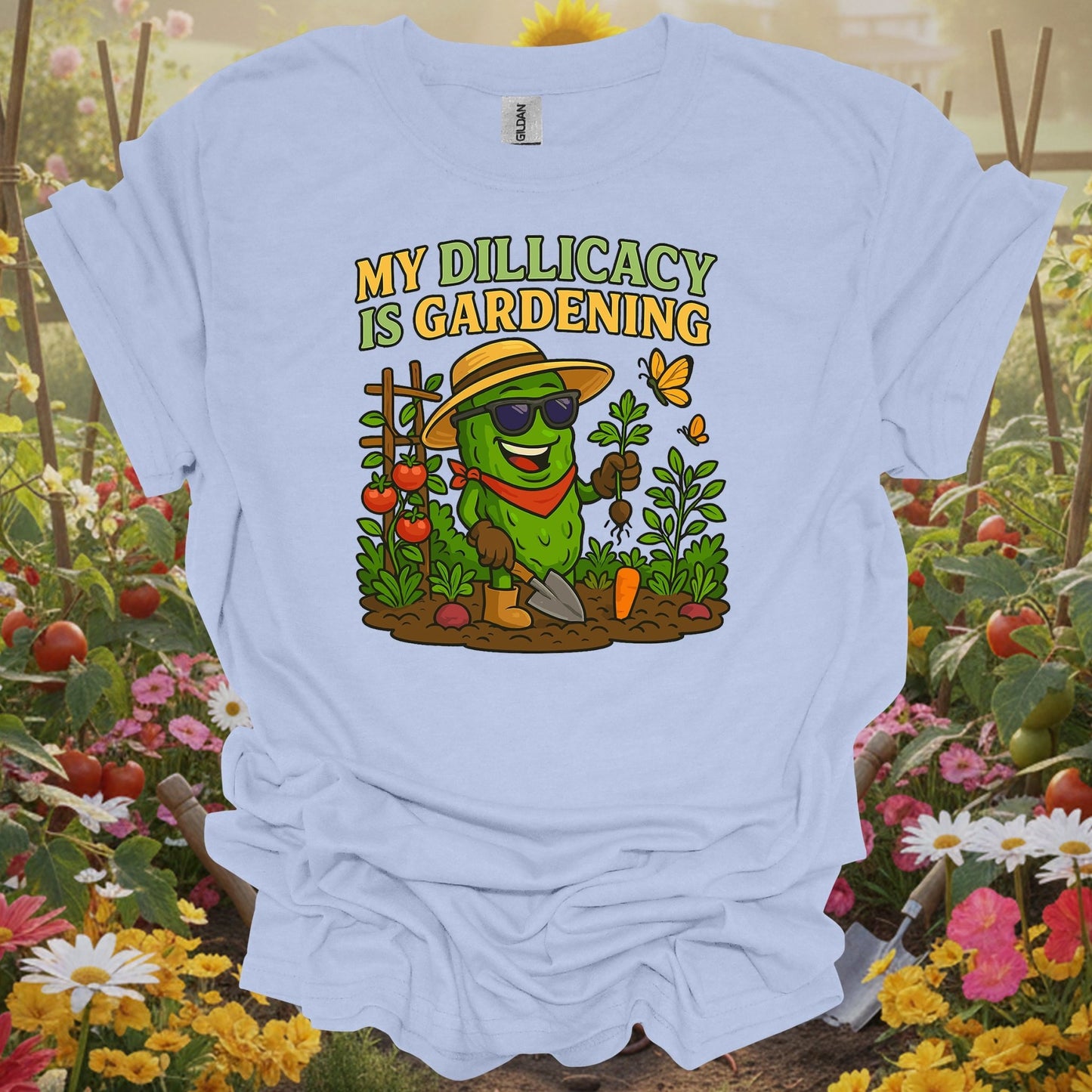Light Blue shirt showing my dillicacy is gardening funny pickle for people with gardening wit