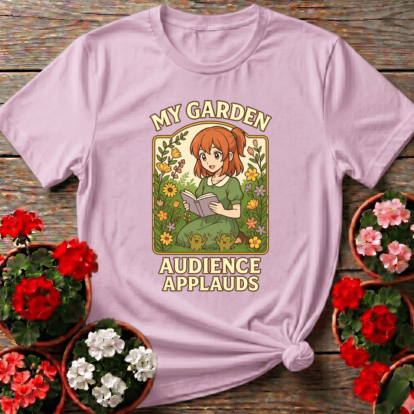 My Garden Audience Applauds Anime Gardener Tee - GardeningTshirts