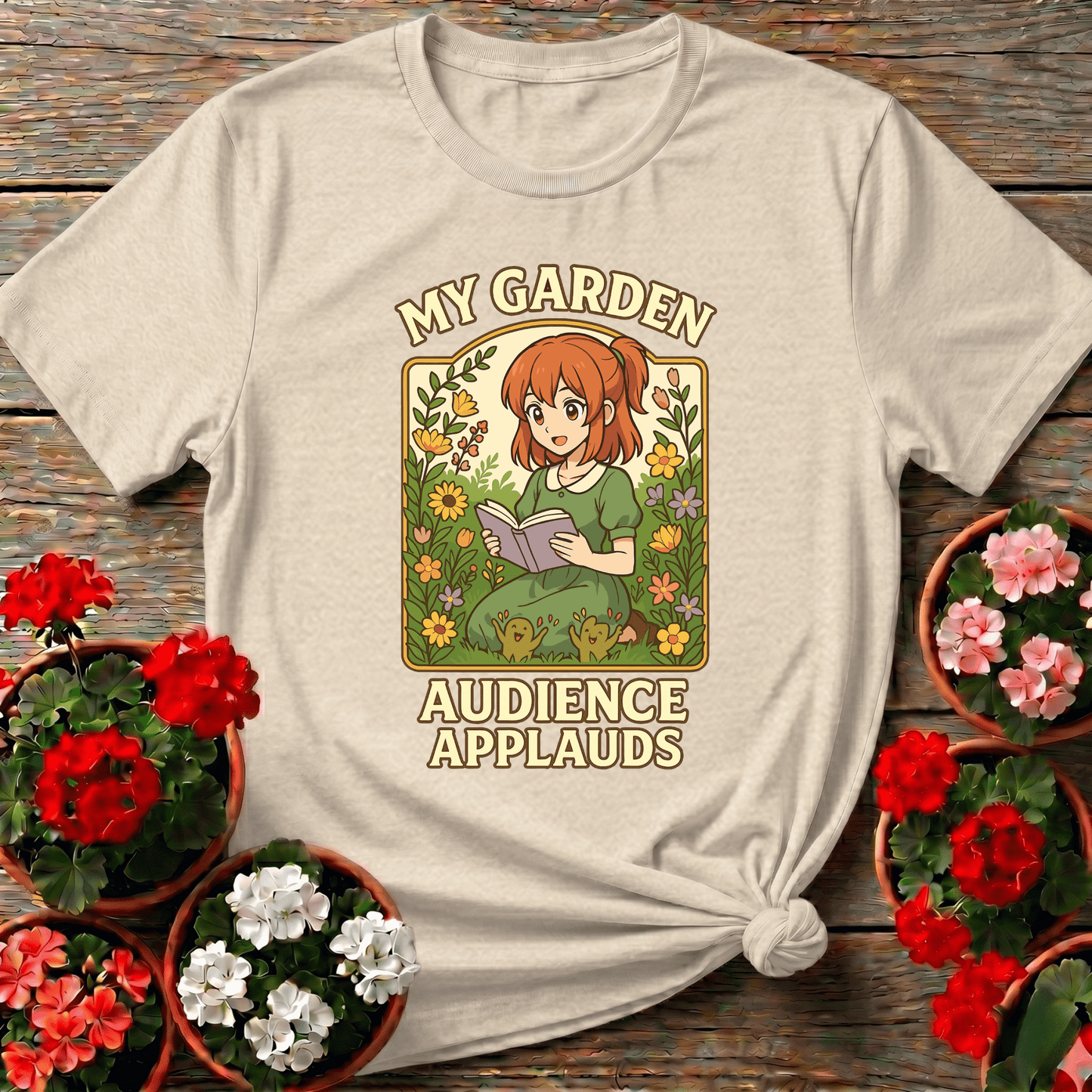 My Garden Audience Applauds Anime Gardener Tee - GardeningTshirts