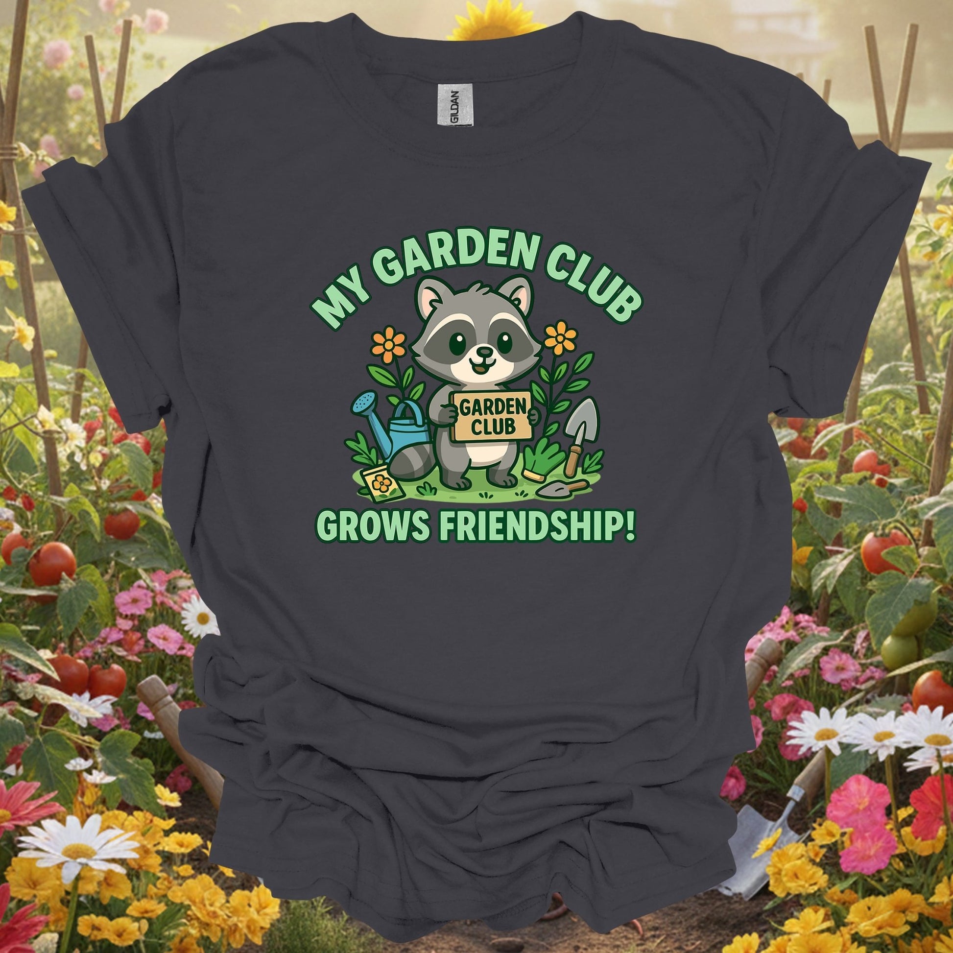 Charcoal tee showing my garden club grows friendship raccoon for plant lovers