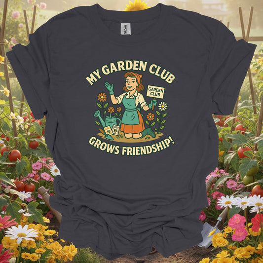 Charcoal tee showing my garden club grows friendship pin-up for plant lovers