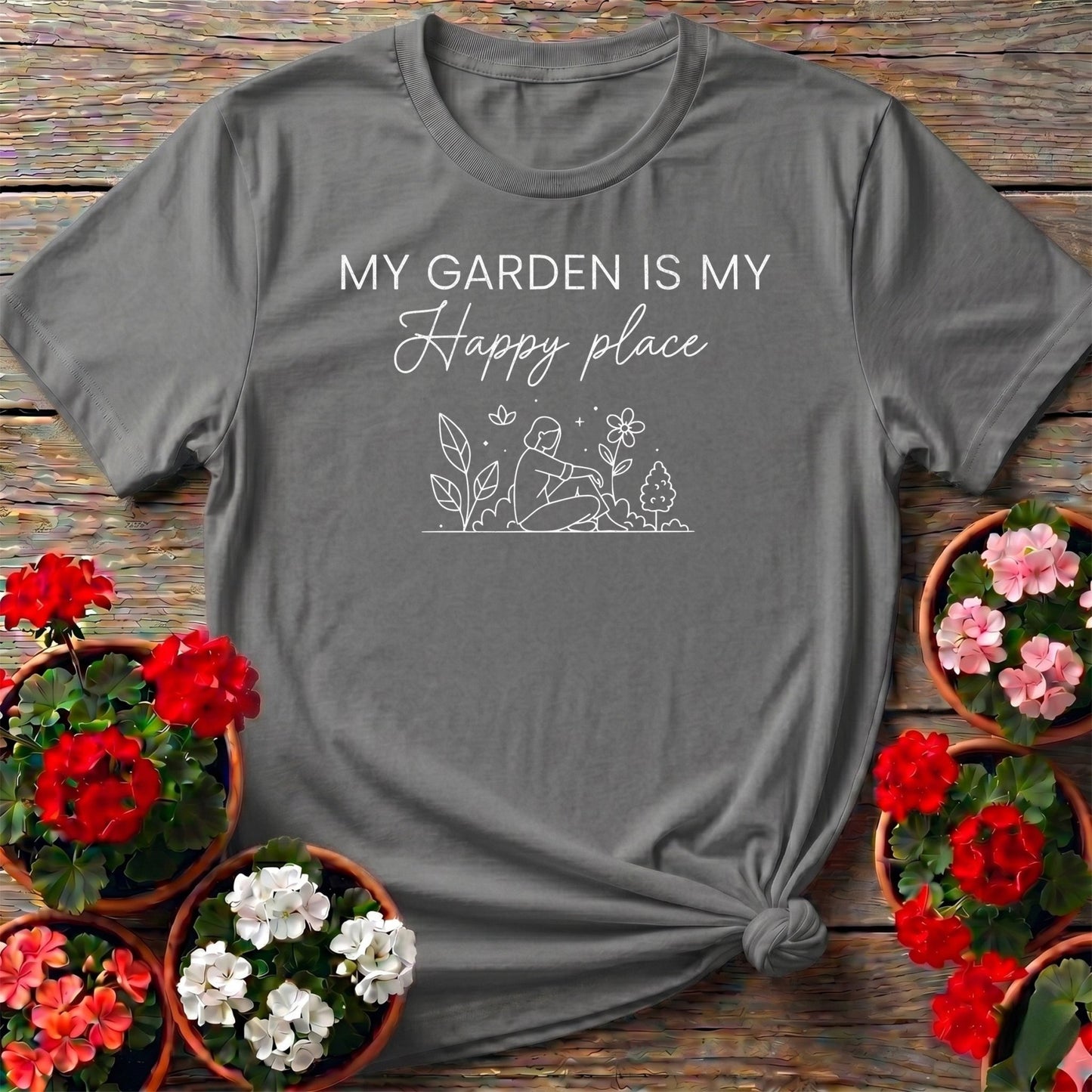 My Garden Is My Happy Place Tee - GardeningTshirts