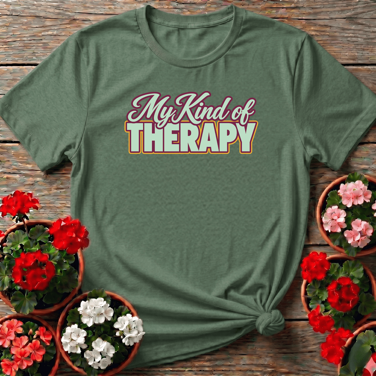 My Kind of Therapy Gardening T-Shirt for Plant Lovers - GardeningTshirts