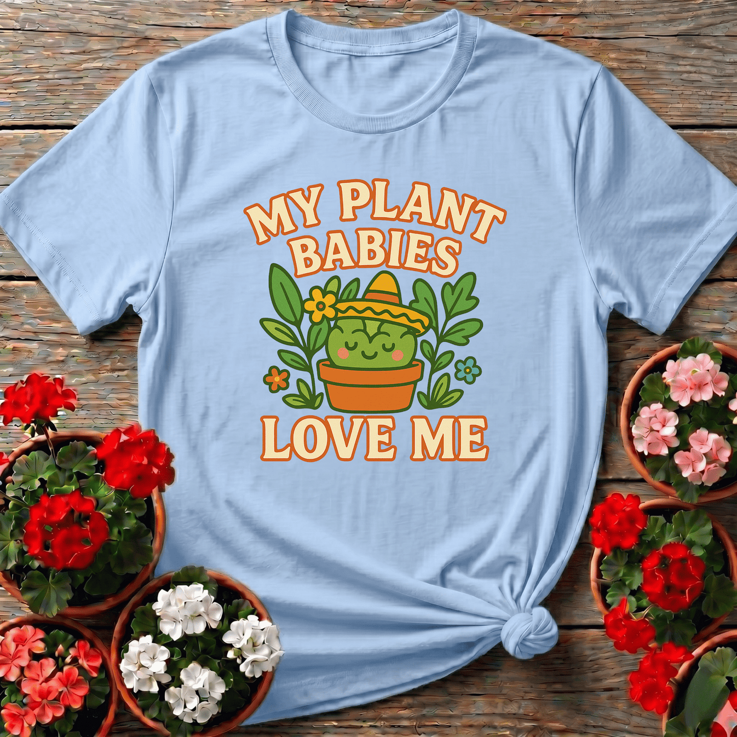 My Plant Babies Love Me Funny Kawaii Succulent Tee - GardeningTshirts