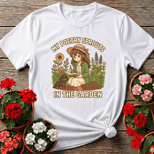 My Poetry Sprouts In The Garden Anime T-shirt - GardeningTshirts