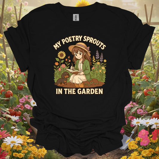 Black tshirt showing my poetry sprouts in the garden anime for gardening enthusiasts