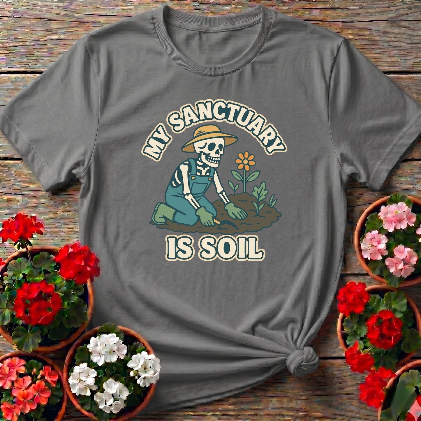 My Sanctuary Is Soil Skeleton Gardener T-shirt - GardeningTshirts