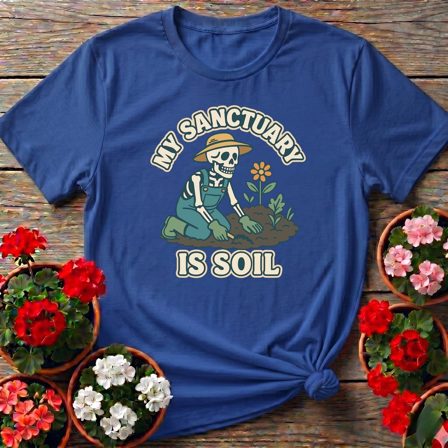 My Sanctuary Is Soil Skeleton Gardener T-shirt - GardeningTshirts