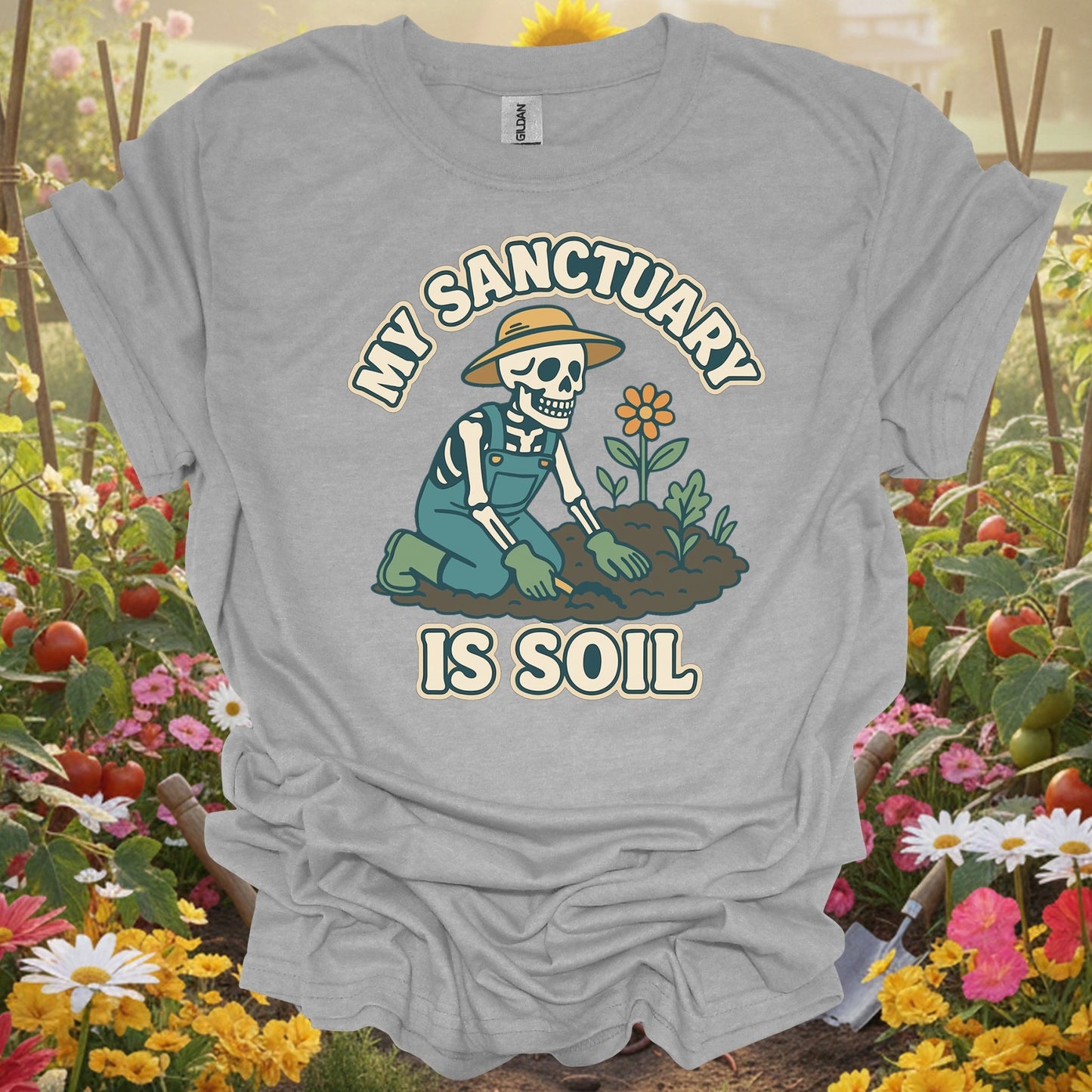 "My Sanctuary Is Soil" Skeleton Gardener Tee - GardeningTshirts