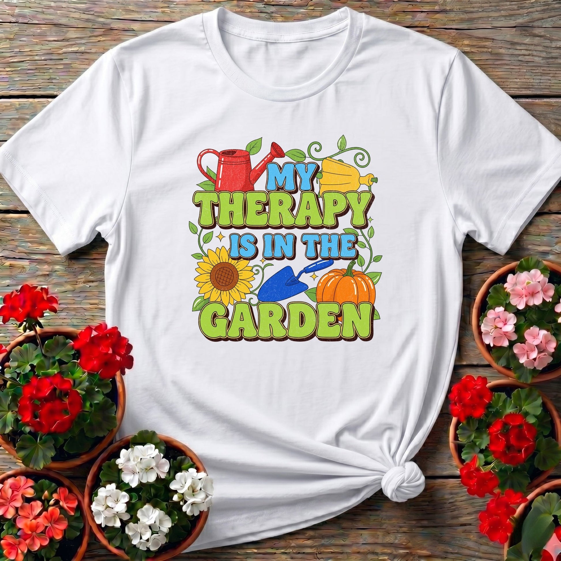 My Therapy Is In The Garden T-shirt - GardeningTshirts