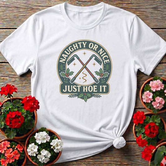 Naughty Or Nice Just Hoe It Vintage Badge Shirt - GardeningTshirts
