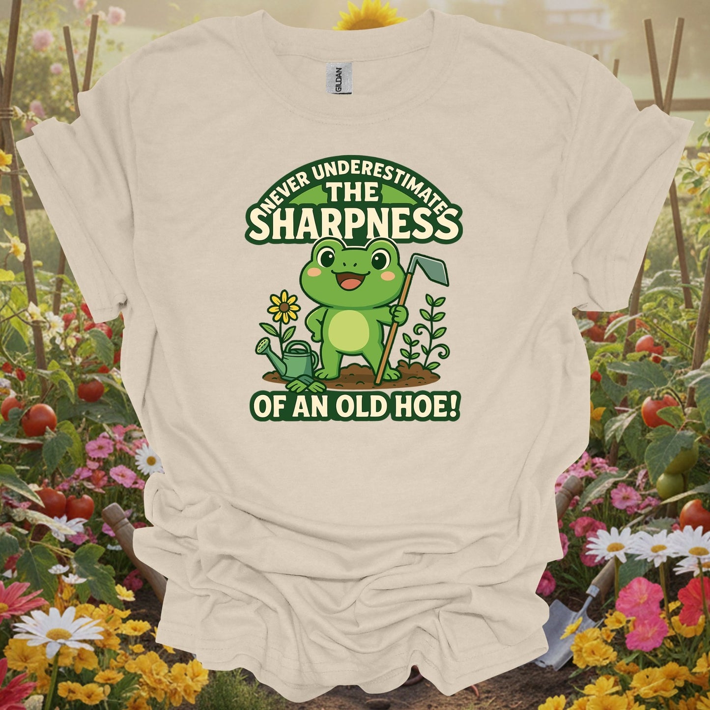 Natural tshirt showing never underestimate the sharpness of an old hoe funny tee for people who find garden humor