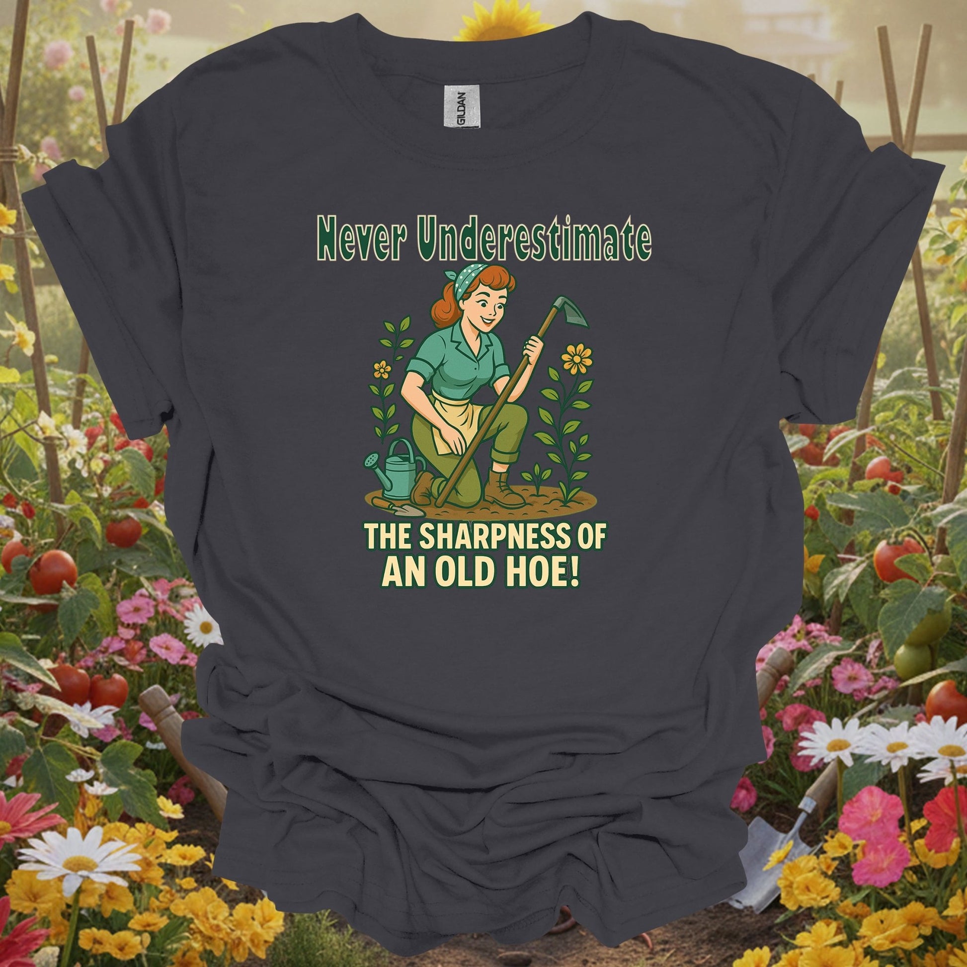 Charcoal tee showing never underestimate the sharpness of an old hoe for plant lovers