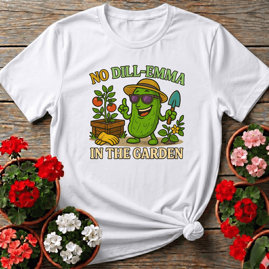 No Dill-Emma In The Garden Funny Gardening Tee - GardeningTshirts