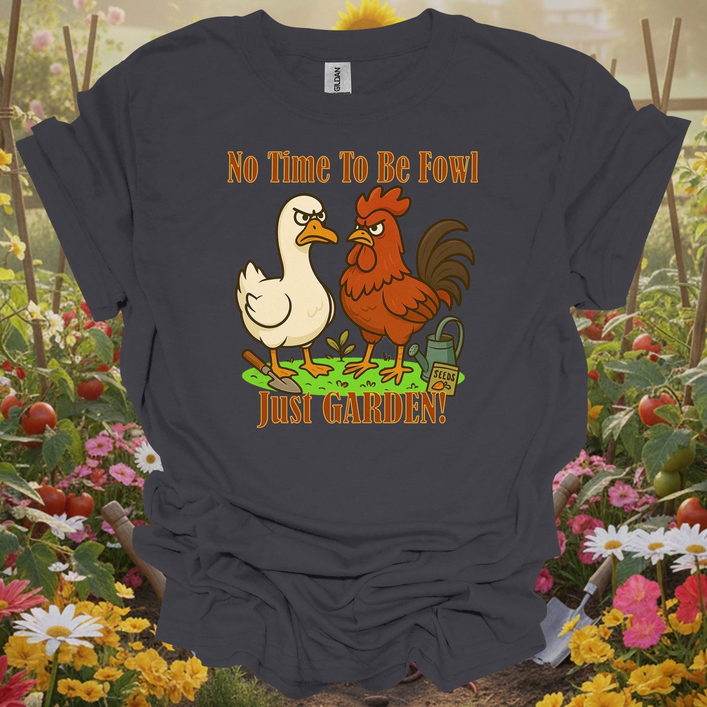Charcoal tee showing no time to be fowl just garden angry rooster duck for plant lovers