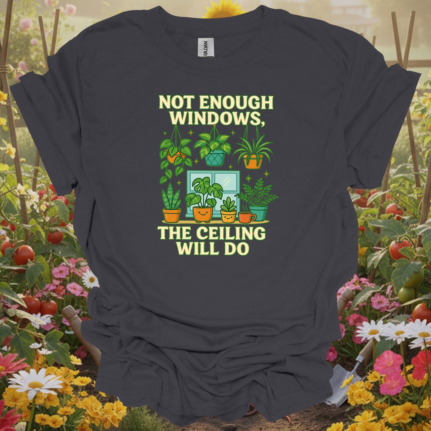 Charcoal tee showing not enough windows the ceiling will do houseplant for plant lovers