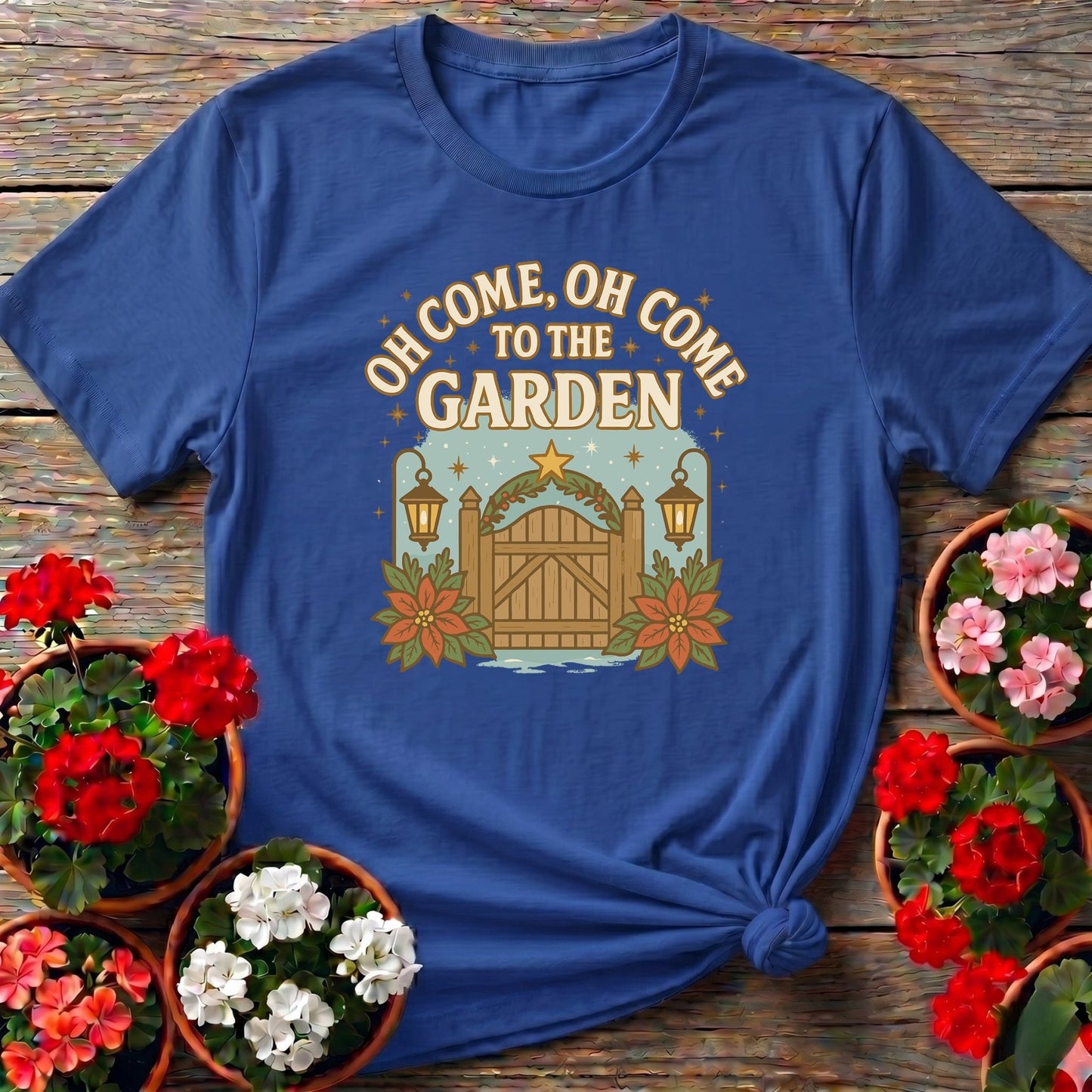 Oh Come To The Garden Festive Holiday T-shirt - GardeningTshirts