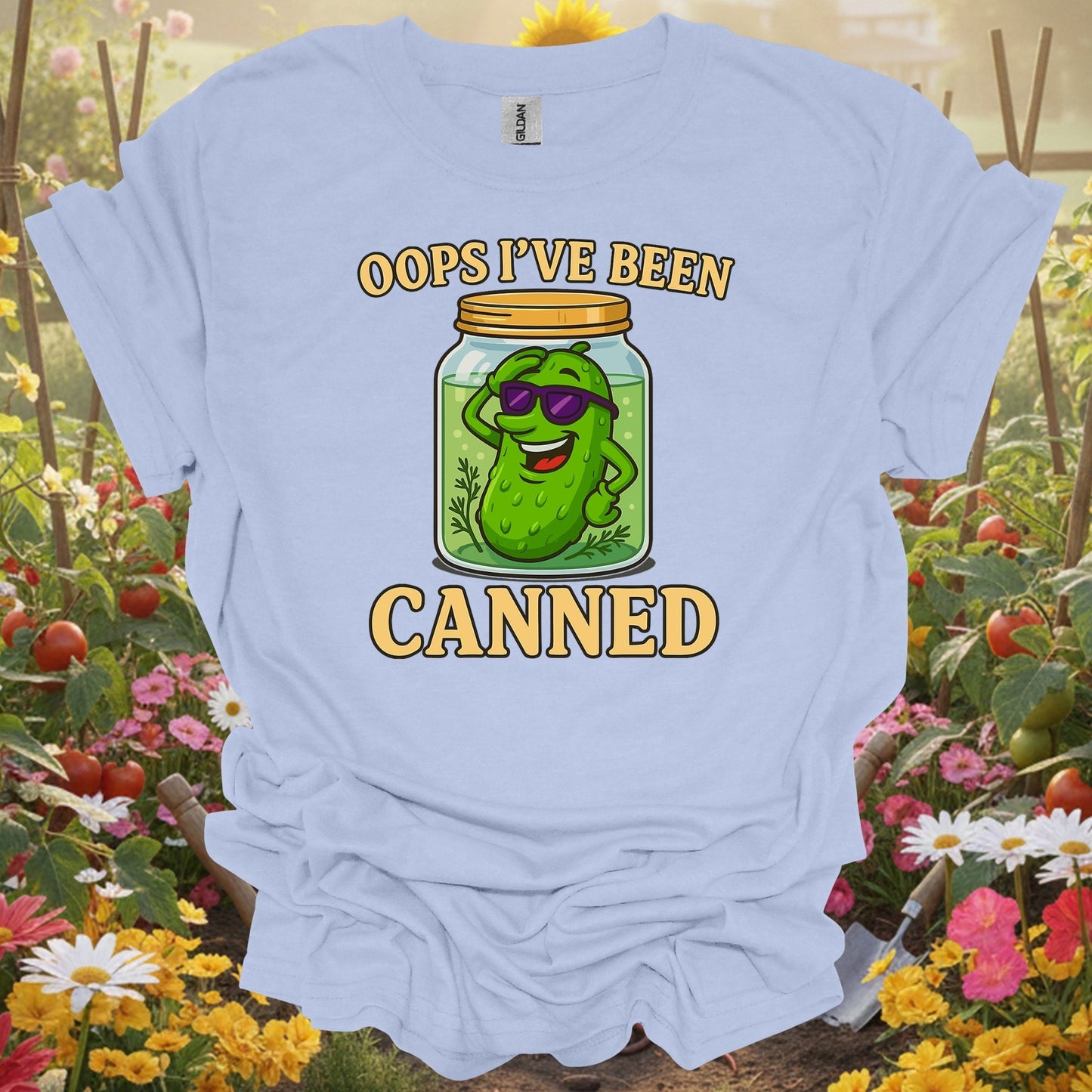 Light Blue shirt showing oops ive been canned pickling humor for home gardeners
